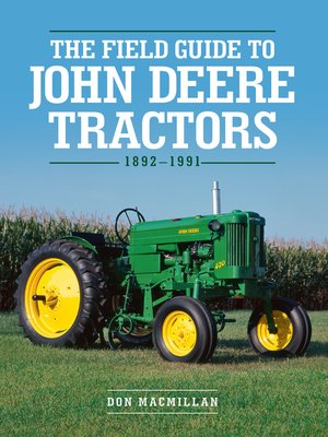 cover image of The Field Guide to John Deere Tractors
